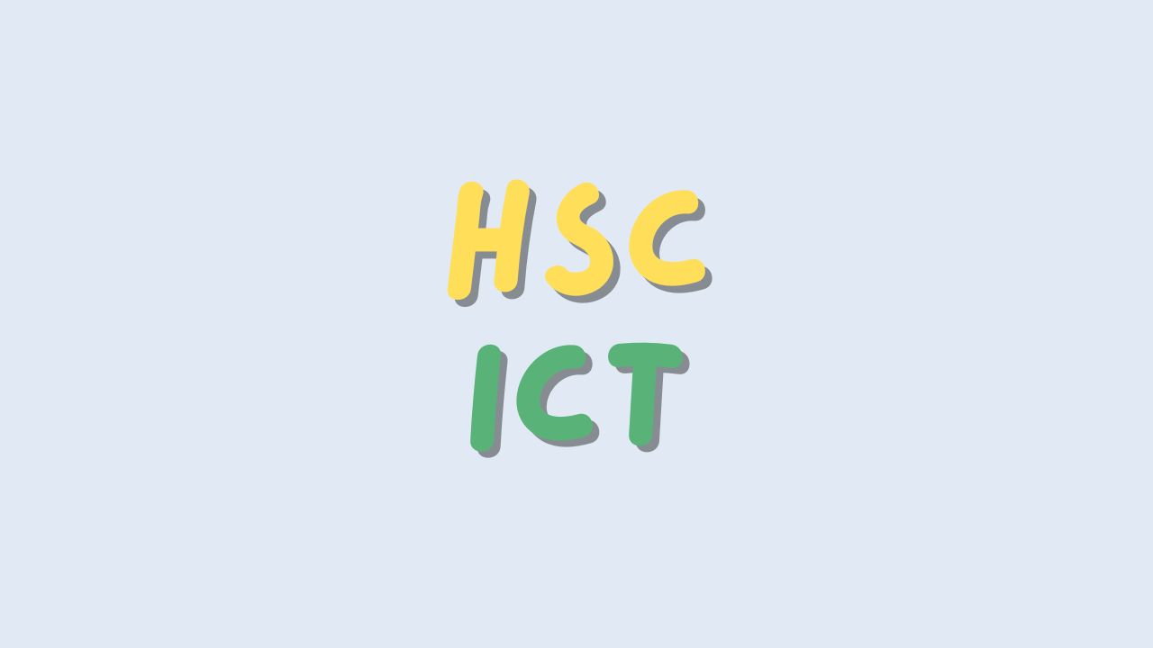 HSC ICT ফুল কোর্স